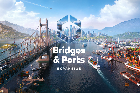 Cities: Skylines II - Bridges & Ports
